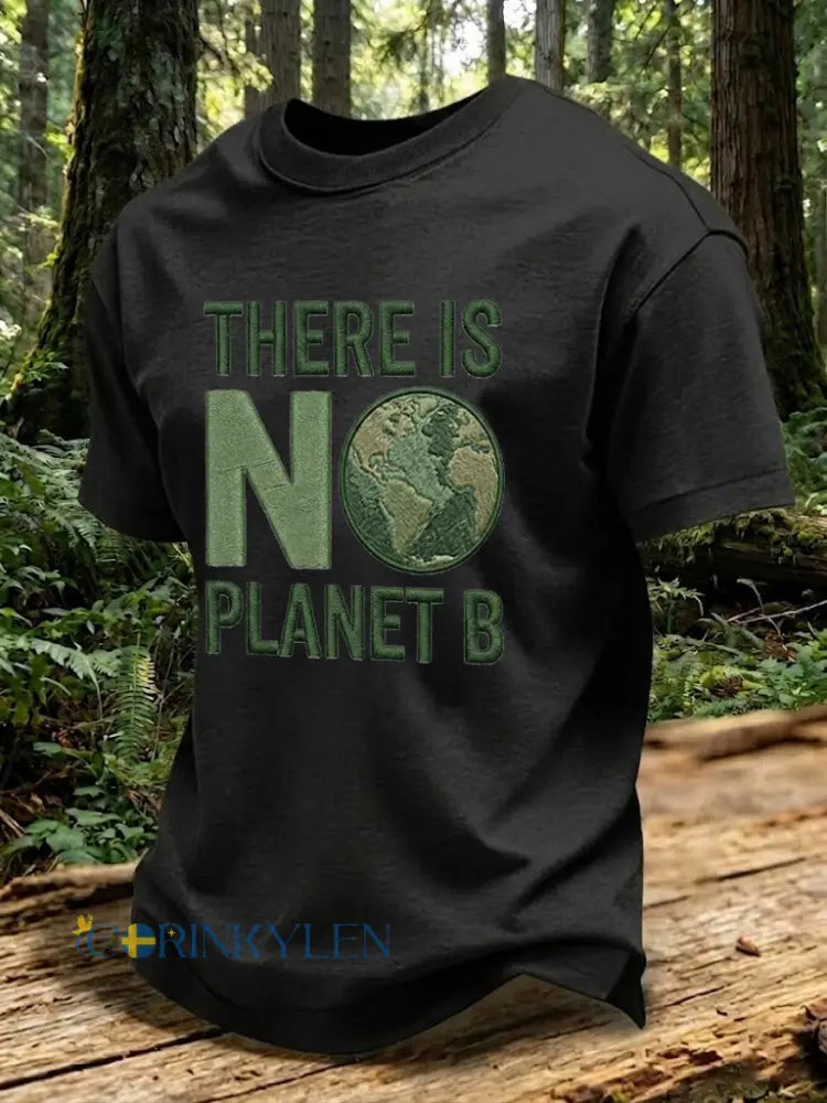 Mäns det finns ingen planet B tryckt T-shirt - svart / S