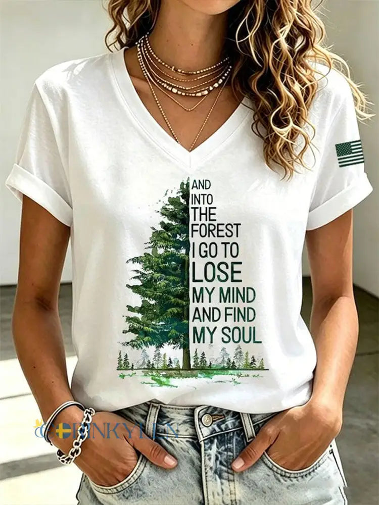 Kvinnor och in i skogen går jag för att förlora mitt sinne och hitta min själ kortärmade T-shirt - vitt / S