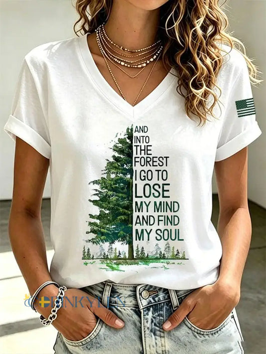 Kvinnor och in i skogen går jag för att förlora mitt sinne och hitta min själ kortärmade T-shirt - vitt / S